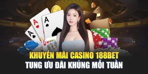 Khuyến Mãi Casino 188BET Tung Ưu Đãi Khủng Mỗi Tuần 2 Khuyến Mãi Casino 188BET Tung Ưu Đãi Khủng Mỗi Tuần