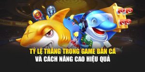 Tỷ Lệ Thắng Trong Game Bắn Cá Và Cách Nâng Cao Hiệu Quả 5 Tỷ Lệ Thắng Trong Game Bắn Cá Và Cách Nâng Cao Hiệu Quả